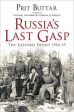 Prit Buttar: Russia s Last Gasp [2016] hardback Supply