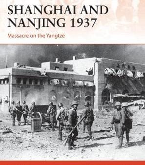 Benjamin Lai: Shanghai and Nanjing 1937 [2017] paperback Cheap