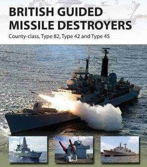 Edward Hampshire: British Guided Missile Destroyers [2016] paperback Online