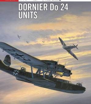 Peter De Jong: Dornier Do 24 Units [2015] paperback Sale