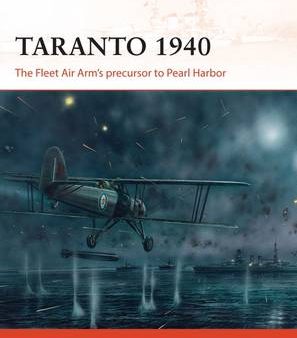 Angus Konstam: Taranto 1940 [2015] paperback For Cheap