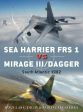 Douglas. Dildy: Sea Harrier FRS 1 vs Mirage III Dagger [2017] paperback on Sale